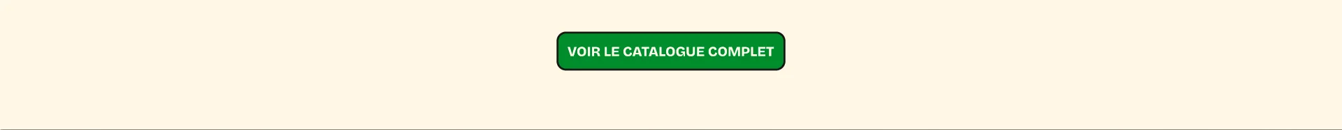 Voir le catalogue complet