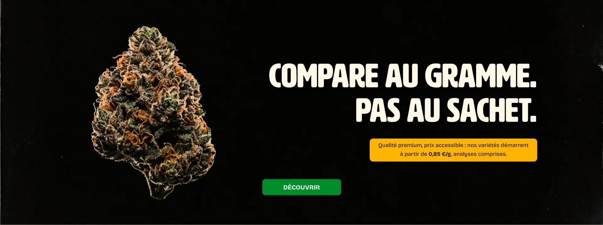 Transparence sur le rapport qualité-prix. Découvrir